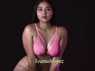 Ivanahlopez