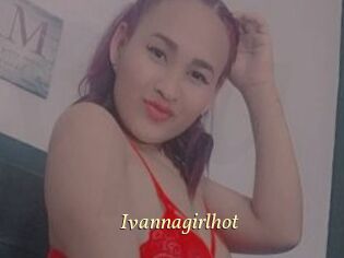 Ivannagirlhot