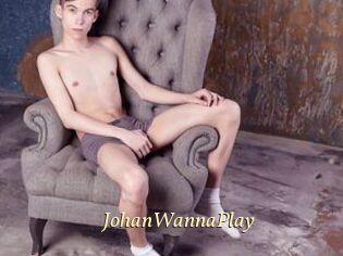 JohanWannaPlay