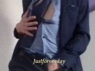 Justforoneday