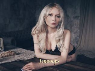 Jenooops