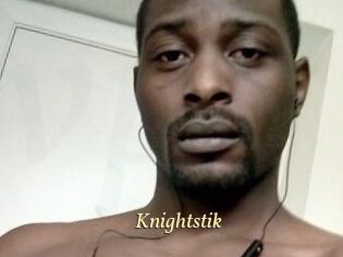 Knightstik