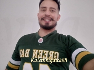 Kalethbigdick88