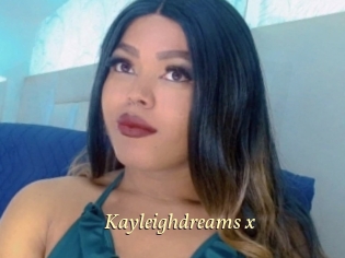 Kayleighdreams_x