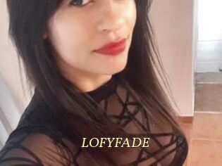 LOFYFADE
