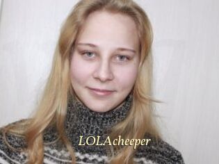 LOLAcheeper