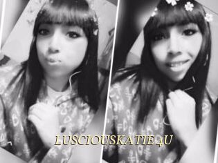 LUSCIOUSKATIE_4U