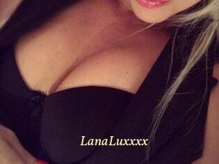 LanaLuxxxx