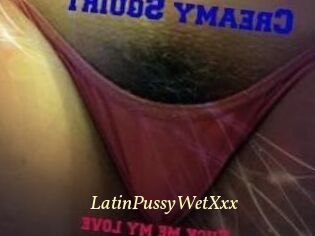 LatinPussyWetXxx