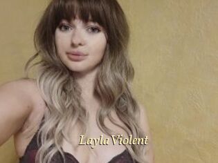 LaylaViolent