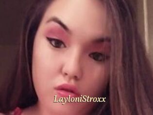 LayloniStroxx