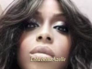 LolaBellaAzelle