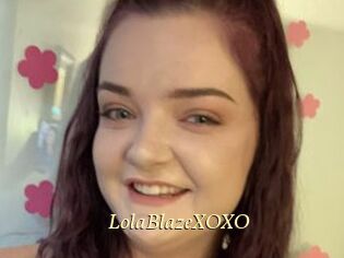 LolaBlazeXOXO