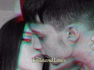 LollaandLouis