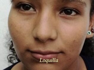 Loquilla