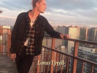 LorasTyrell