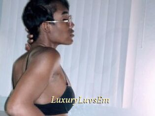 LuxuryLuvsEm