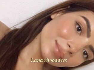 Lana_rhooadees