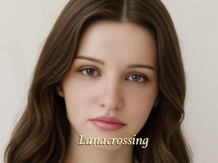 Lanacrossing