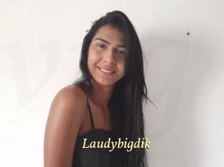 Laudybigdik