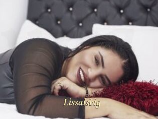 Lissaisbig