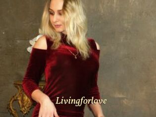 Livingforlove