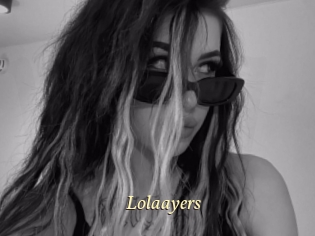 Lolaayers