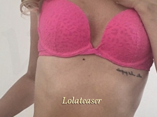 Lolateaser