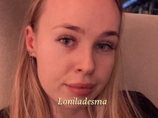Loniladesma