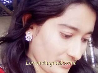 Lovemehugmekissme
