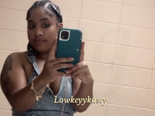 Lowkeyykasey