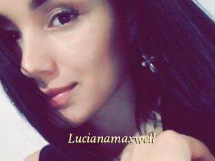Lucianamaxwell