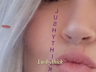 Lushythick