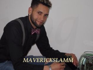 MAVERICKSLAMM