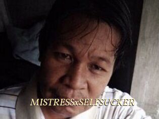 MISTRESSxSELFSUCKER