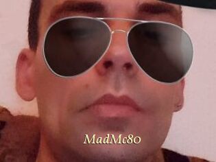 MadMc80