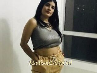 MadisonDirtyGirl