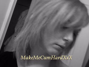 MakeMeCumHardXxX