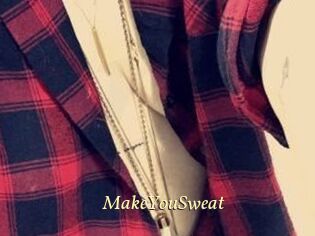 MakeYouSweat