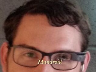 Mandroid