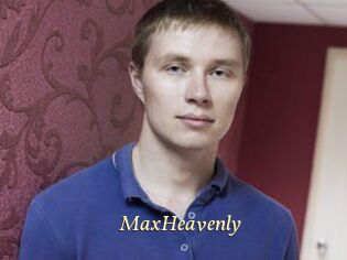 MaxHeavenly