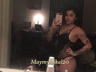Maymystikal20