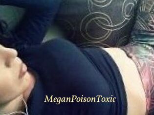 MeganPoisonToxic