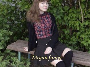 Megan_funny