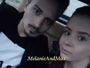 MelanieAndMax