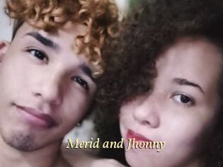 Merid_and_Jhonny