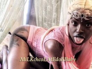 MiLKchcoLAtEdollBaby