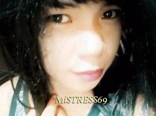 MiSTRESS69