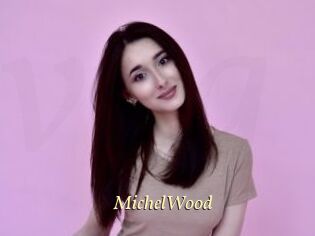 MichelWood