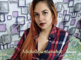 MichelleSantanahot